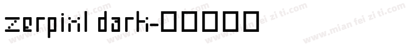 zerpixl dark字体转换